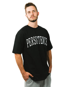 "PERSISTENCE" - Shirt