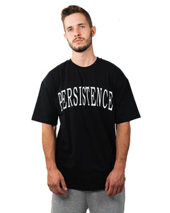 "PERSISTENCE" - Shirt